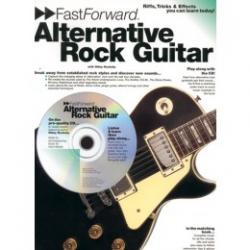 FAST FORWARD: ALTERNATIVE ROCK GUITAR